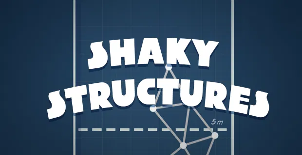 shaky structure